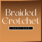 Braided Crochet Bundles Collection