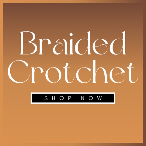 Braided Crotchet Bundles